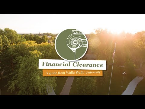 WallaWallaU LIVE: Financial Clearance