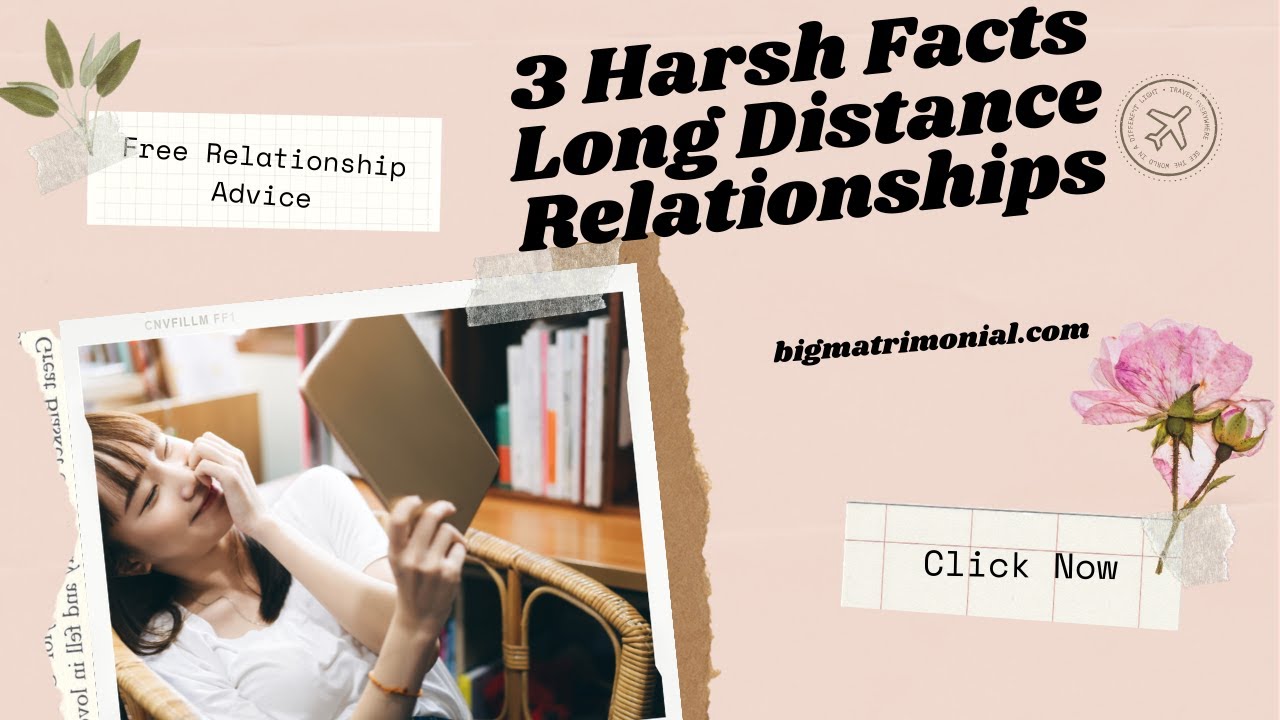 3-harsh-facts-long-distance-relationships-bigmatrimonial-youtube