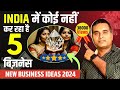 2024       new business ideas 2024  5 small business ideas