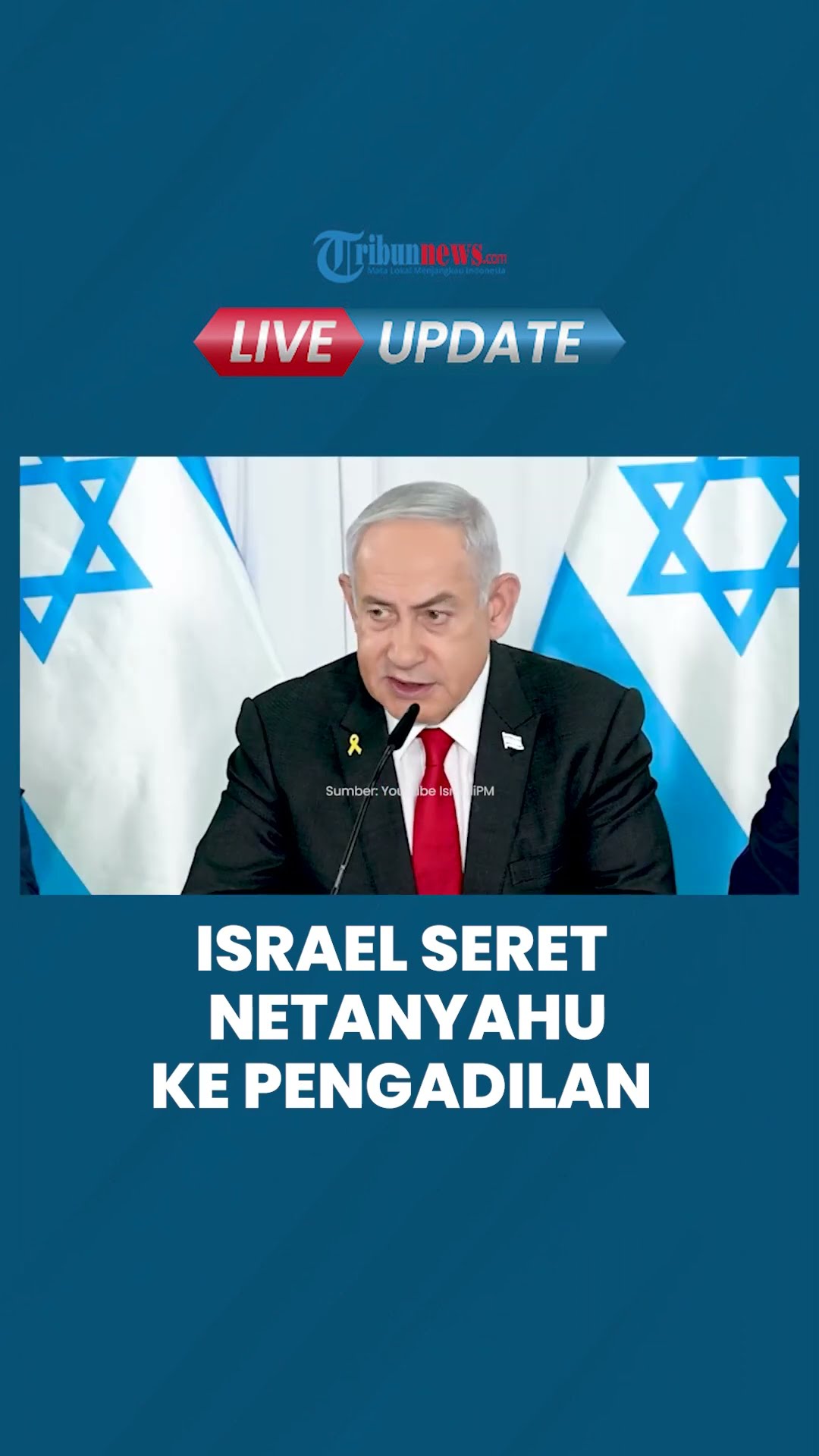 Israel Seret Netanyahu ke Pengadilan, Terancam Penjara Namun Bantah Lakukan 3 Kasus Korupsi