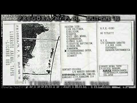 FRIGÖRA 1st EP、SPLIT EP&complete DEMO LP Frigöra / N.P.H. – Split Tape '95 – Cassette (Numbered