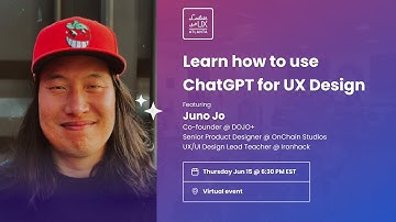 Learn how to use ChatGPT for UX Design (w/ Juno Jo) | Ladies that UX Atlanta