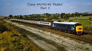 Slideshow: Class 44/45/46 ‘Peaks’, Part 3.