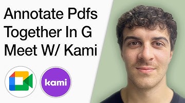 How To Annotate Pdfs Together In Google Meet With Kami (Full 2025 Guide)