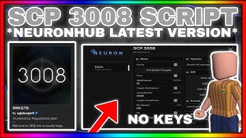 [New] SCP 3008 [2.73] Script Pastebin *NeuronHub* FullBright, ESP Highlight, Speed + No Damage