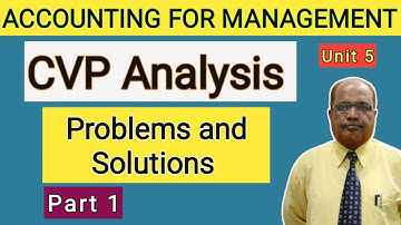 Accounting for Management I CVP Analysis I Problems and Solutions I Part 1 I Hasham Ali Khan I
