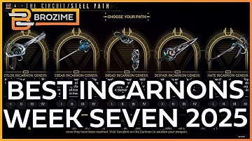 The BEST INCARNON Week Seven | Warframe Build Refresh