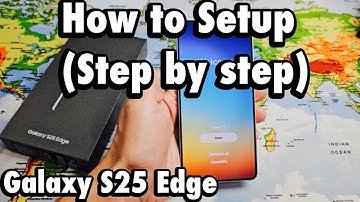 Galaxy S25 Edge: How to Setup (step by step)
