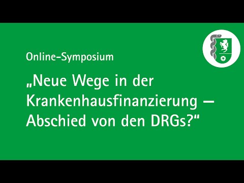 Online-Symposium: Neue Wege in der Krankenhausfinanzierung – Abschied von den DRGs?