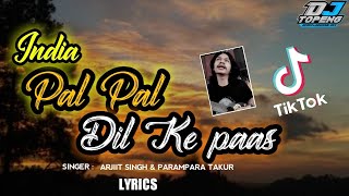 Pal Pal Dil Ke Paas - DJ Topeng Remix