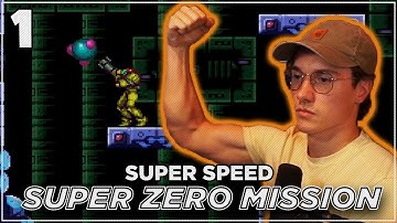 Metroid Super Zero Mission | SUPER SPEED Edition | #1