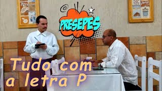 Tudo com a letra 'P' - Presepes