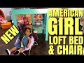 American Girl Gabriela's New Loft Bed and Chair American Girl Gabriela's New Loft Bed and Chair