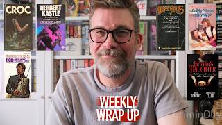 Weekly wrap up 22nd August: DEMONS! CROCODILES! KIDNEYS!