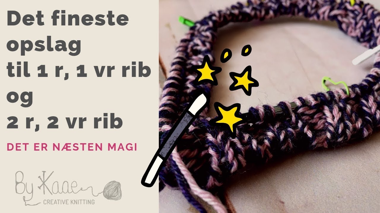 Italiensk 1 ret, 1 vrang opslag + hvordan du laver det om til 2 ret, 2 vrang opslag (ribopslag)