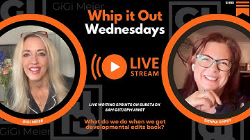 Whip It Out Wednesday Writing Sprints - When Developmental Edit Make Us Cry