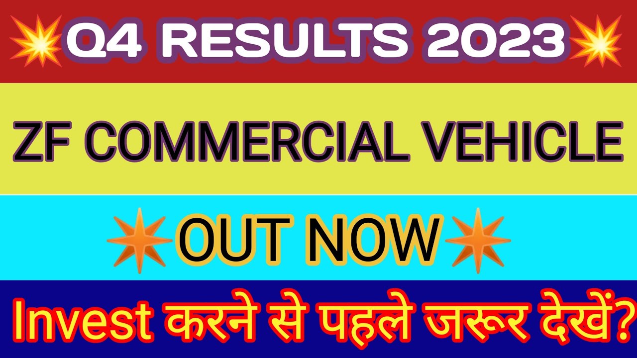 ZF Commercial Vehicle Q4 Results 🔴 ZF Commercial Vehicle Result 🔴 ZF Commercial Vehicle Share Price