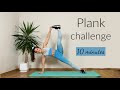 10 minute Plank Challenge | Home Workout