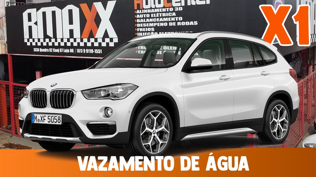 BMW X1 com Vazamento de Água [RMAXX AUTO CENTER] - YouTube