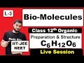 (L-3) Biomolecules || Glucose (Preparation + Structure) || NEET JEE || By Arvind Arora
