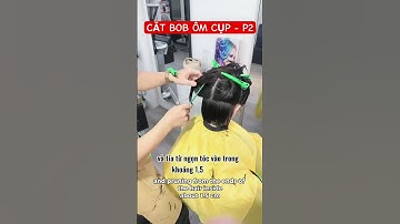 Cách cắt Bob ôm cụp tự nhiên - Phần 2. | #tranvanphu #bob #hairstyle #huongdancattoc #daycattoc