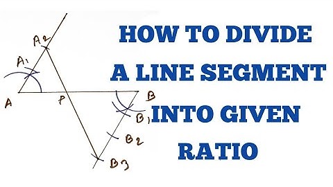 DIVIDE A LINE SEGMENT INTO GIVEN RATIO//In Hindi