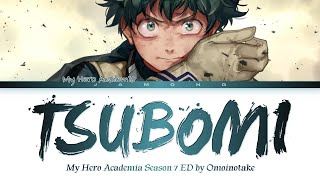 My Hero Academia Season 7 - Ending FULL 'Tsubomi' by Omoinotake (Lyrics)