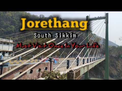 JORTHANG SOUTH SIKKIM || Have You Ever Explore This Jorethang Tourism Spots 😁.#SikkimJorethangBridge