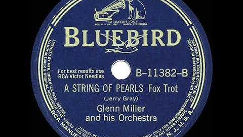 1942 HITS ARCHIVE: A String Of Pearls - Glenn Miller (a #1 record)
