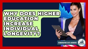 Why Does Higher Education Increase Individual Longevity? - Demographic Data Answers
