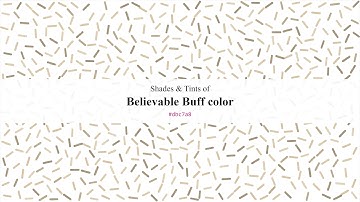 Shades & Tints of Believable Buff color #dbc7a8 A Warm Orange color #c2b095 #aa9a82 #dfcdb1 #e3d3bb