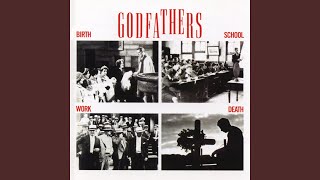 Video thumbnail of "The Godfathers - When Am I Coming Down"