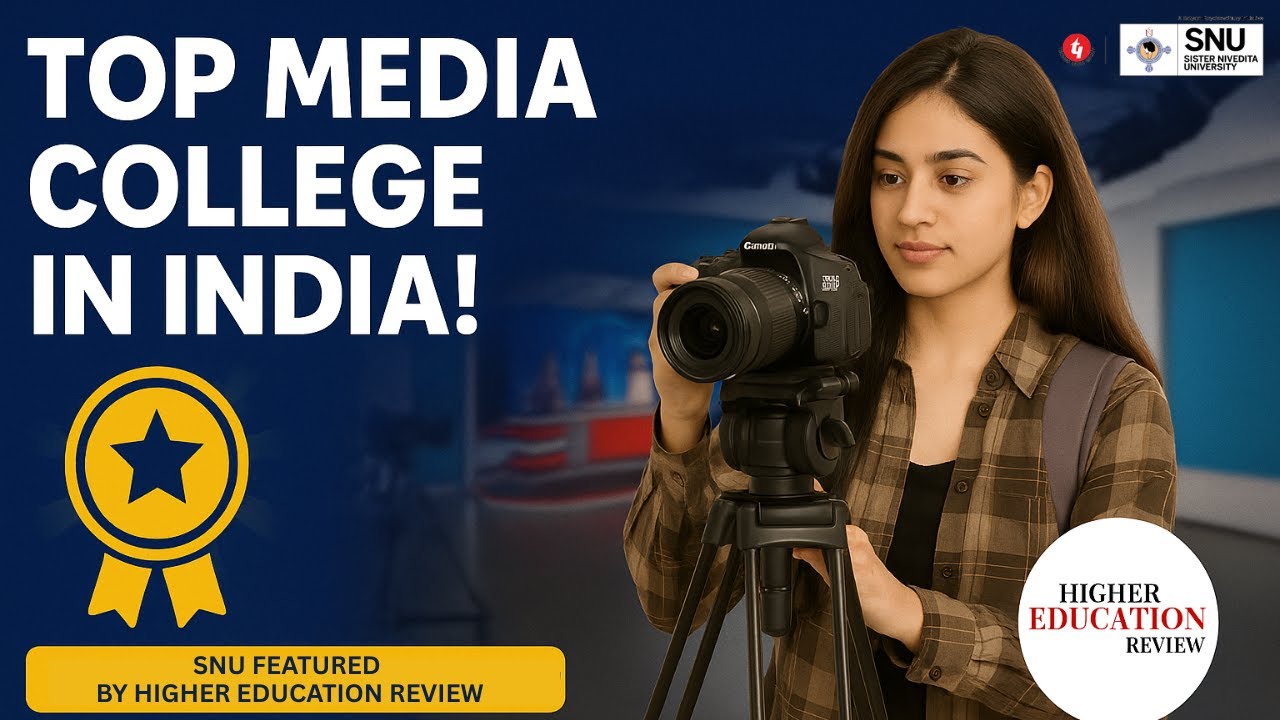 SNU Ranked Among Best Media & Mass Communication Colleges in India!  |  @SisterNiveditaUniversity ​