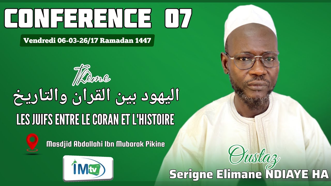 DIRECT Conférence Les juifs entre le Coran et l'histoire DR Sirine Elimane NDIAYE HA 