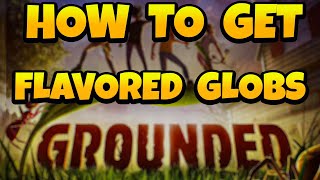 How to Get Advanced Smithing Flavored Globs in Grounded