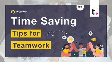 5 Time-Saving Tips for Efficient Project Management with Teamwork.com (Hindi)