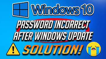 FIX The Password Is Incorrect After Update in Windows 10
