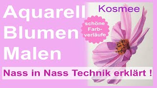 Aquarell Blumen malen, Pink Cosmea in Nass in nass Technik, Farbauftrag und Wasserkontrolle erklärt