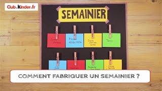 club.kinder.fr - DIY - Comment fabriquer un semainier ?