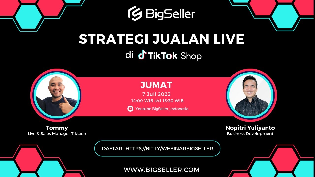 STRATEGI JUALAN LIVE DI TIKTOK SHOP | WEBINAR BIGSELLER X TIKTECH - YouTube