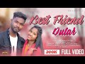 Best friend dular new santali full 2022mono  noelanew santali 2022