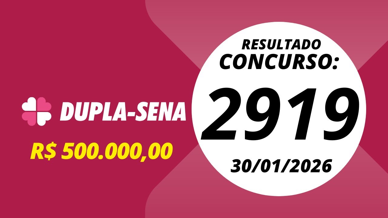 Dupla Sena  Resultado Concurso 2919 30/01/2026