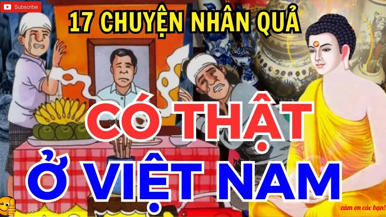 15 Câu Chuyện Nhân Quả Có Thật 100%% Ở Việt Nam  Nghe Thức Tỉnh Lương Tâm  Làm Người Phải Có Đức