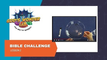 Lesson 2 Bible Challenge Experiment | God