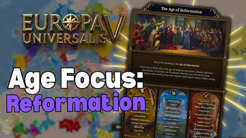 EU5: Understanding Age Focus in REFORMATION - Best Tech/Advances