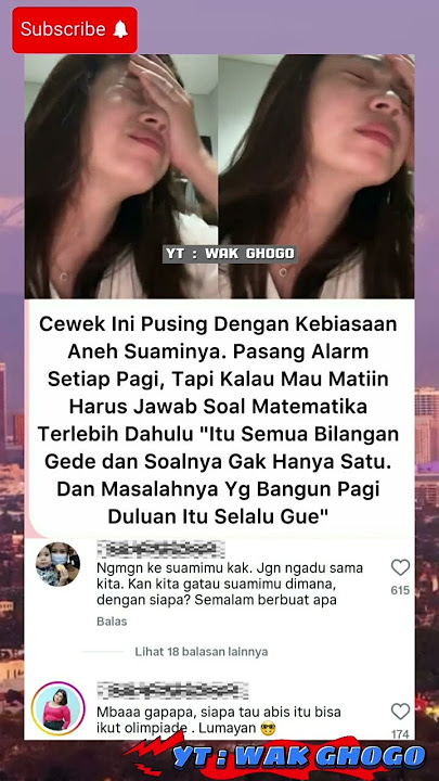 Cewek Ini Pusing Dengan Kebiasaan Aneh Suaminya 😂