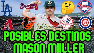 POSIBLES DESTINOS PARA MASON MILLER EN EL TRADE DEADLINE MLB 2024 |  MLB RUMORS 2024