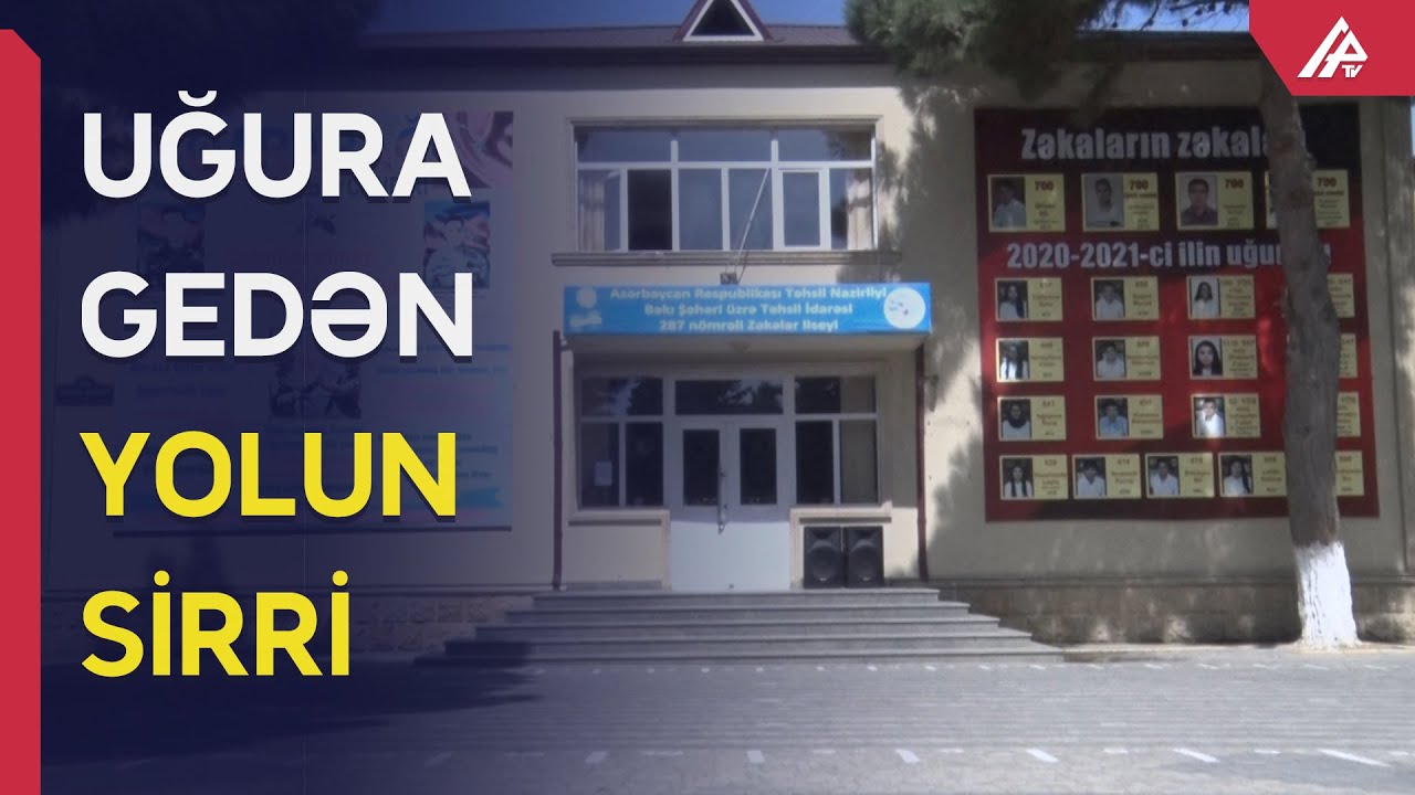 Ən yaxşı liseylərimizi siz də tanıyın – Məzunların 99 faizi tələbə olub - APA TV