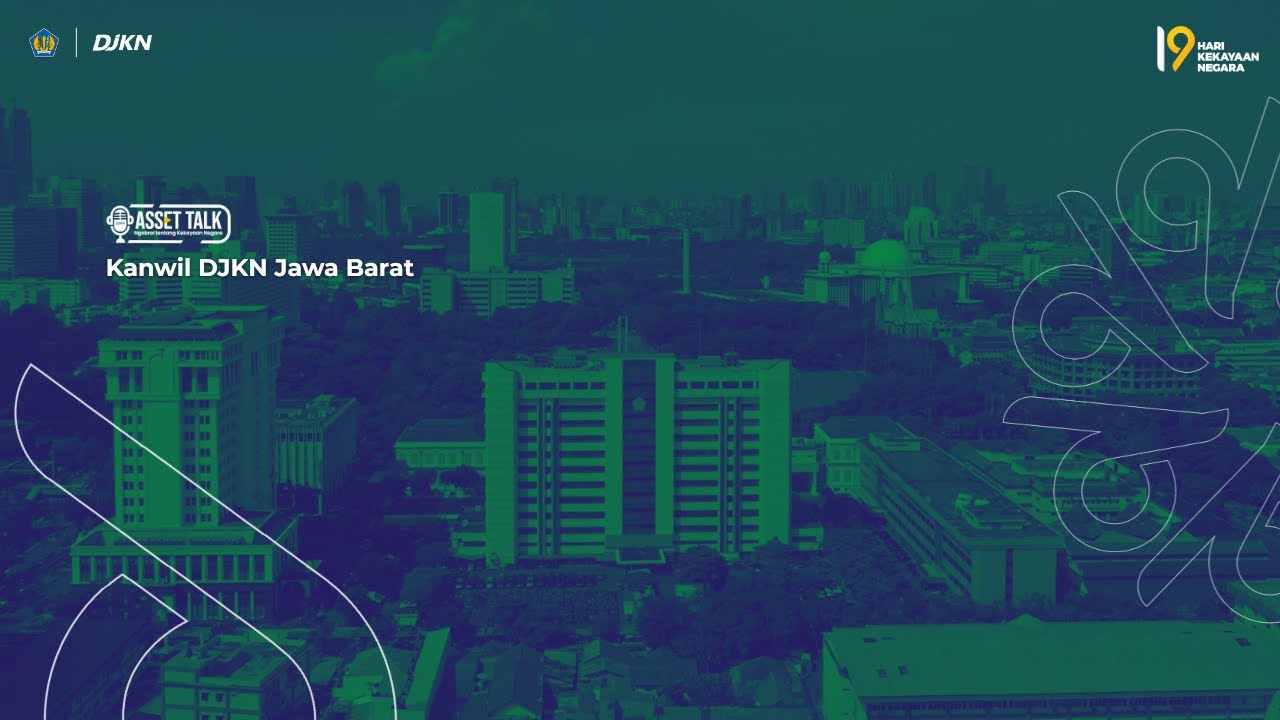 Asset Talk Kanwil DJKN Jabar