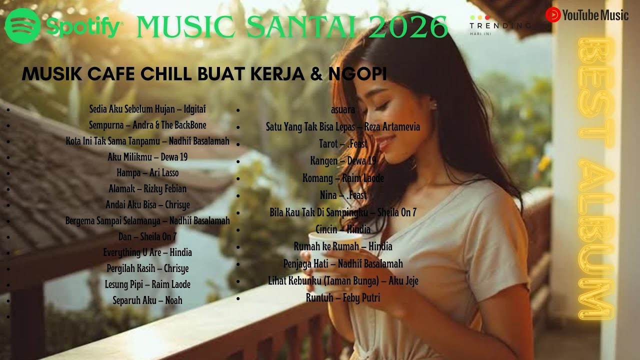 🌿 Lagu Santai Pop Indonesia 2025–2026 | Musik Cafe Chill Buat Kerja & Ngopi